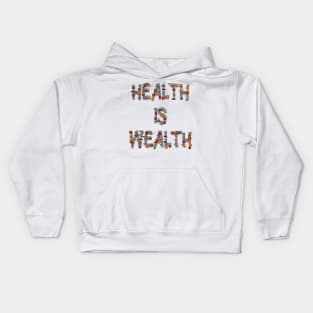 Health is Wealth Healthy Foodies Eating Kids Hoodie